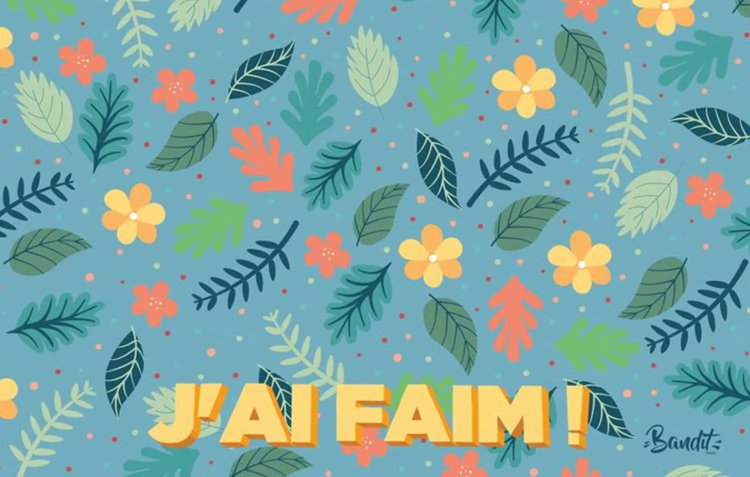 French Bandit J'Ai Faim ! New